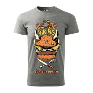 Póló Úgy grillezek mint egy viking mintával - Szürke S méretben 120330885 - Ajándék póló