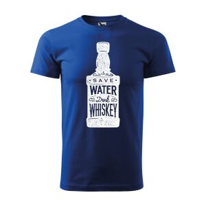 Póló Save water drink whiskey mintával - Kék S méretben 120332314 - Ajándék póló