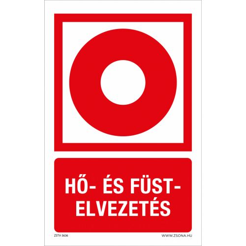 Hő- és füst elvezetés tábla, piros és fehér színű, körrel és négyzettel - Információs tábla
