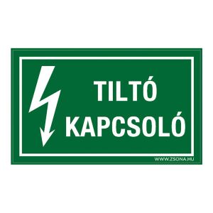 Tiltó kapcsoló Öntapadós matrica 320x500 mm 120454342 - Figyelmeztető matrica