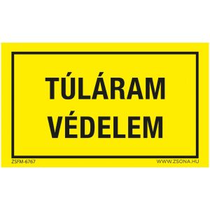 Túláram védelem Műanyag tábla 320x500 mm 120454417 - Figyelmeztető matrica