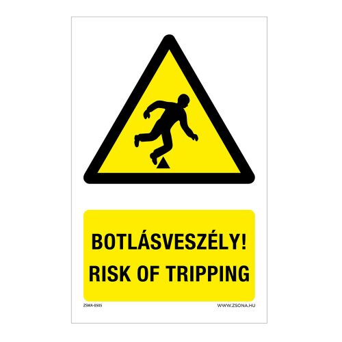 Sárga és fekete figyelmeztető tábla, rajta egy botló emberrel, szöveg: Botlásveszély!, Risk of Tripping - Figyelmeztető matrica
