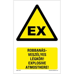 Robbanásveszélyes légkör Öntapadós matrica 320x500 mm 120454525 - Figyelmeztető matrica