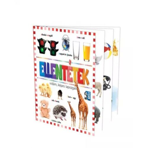 Ellentétek- vidám képes lapozgató - gyerekkönyv 120758049