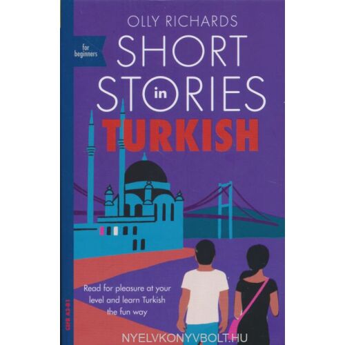 Rövid történetek törökül kezdőknek - angol nyelven (Short Stories in Turkish for Beginners)