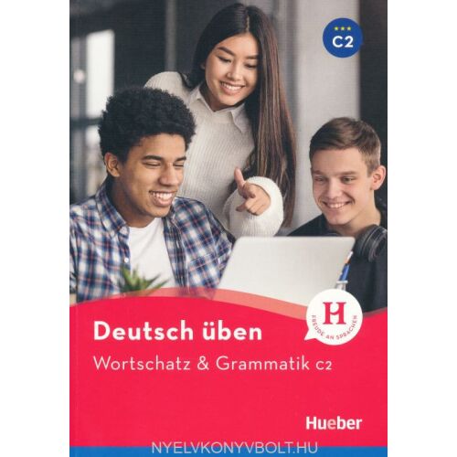 Deutsch Üben: Wortschatz & Grammatik C2 136048620 - Nyelvkönyv és szótár