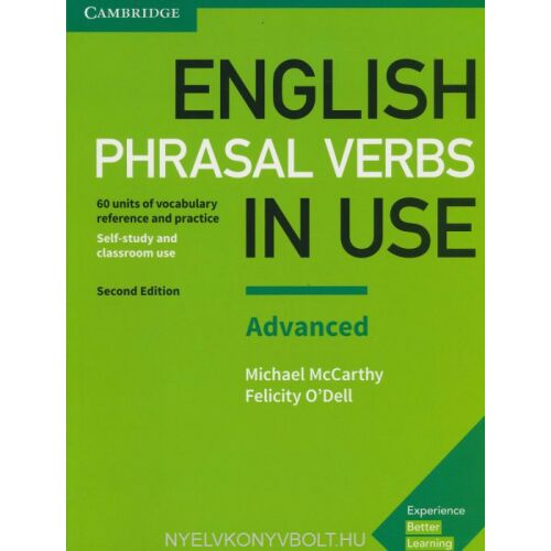 Angol vonzatos igék használatban, haladó, 2. kiadás - angol nyelven (English Phrasal Verbs in Use Advanced 2nd Edition) 136048121 - Nyelvkönyv és szótár