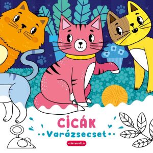 Cicák - Varázsecset 122855467 - Gyermek & Ifjúsági könyv