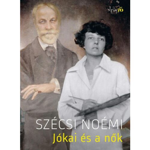 Jókai és a nők 122855473 - Életrajzi könyv