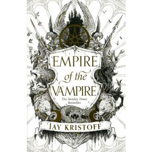 Jay Kristoff: Empire of the Vampire (Empire of the Vampire, Book 1) 136045636 - Idegennyelvű könyv