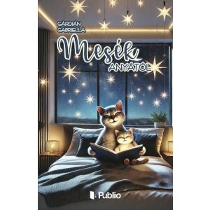 Mesék anyától 123412217 - Gyermek & Ifjúsági könyv