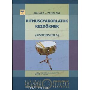 Balázs - Zempléni: Ritmusgyakorlatok (kisdobiskola) 136044341 - Művészet & Építészet