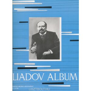 Anatoly Liadov: Album zongorára 136047610 - Művészet & Építészet