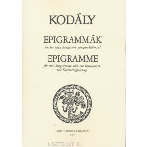 Kodály Zoltán: Epigrammák énekre vagy hangszerre zongorakísérettel 136044860 - Művészet & Építészet