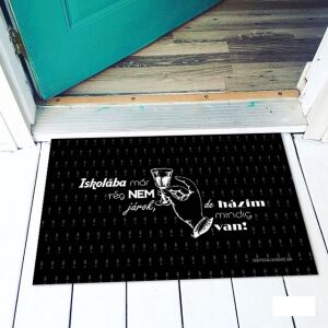 Vicces lábtörlő 'Iskolába már rég nem járok, de házim mindig van!' idézettel - Vicces ajándék