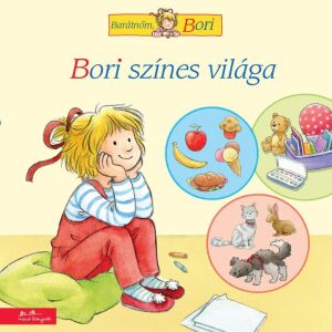 Bori színes világa - Barátnőm, Bori gyerekkönyv borítója, egy lány ül egy párnán és gondolkodva nézi a kedvenc dolgait - Gyermek & Ifjúsági könyv