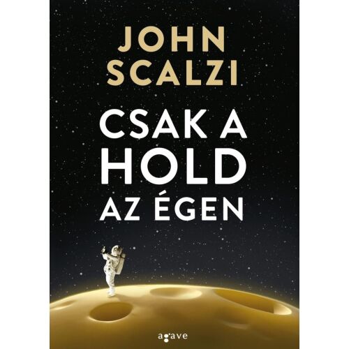 Csak a hold az égen, írta John Scalzi, Sci-Fi könyvborító - Sci-Fi könyv