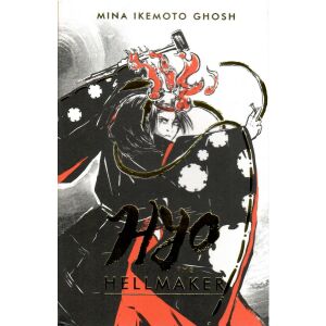 Mina Ikemoto Ghosh: Hyo the Hellmaker 140669670 - Idegennyelvű könyv