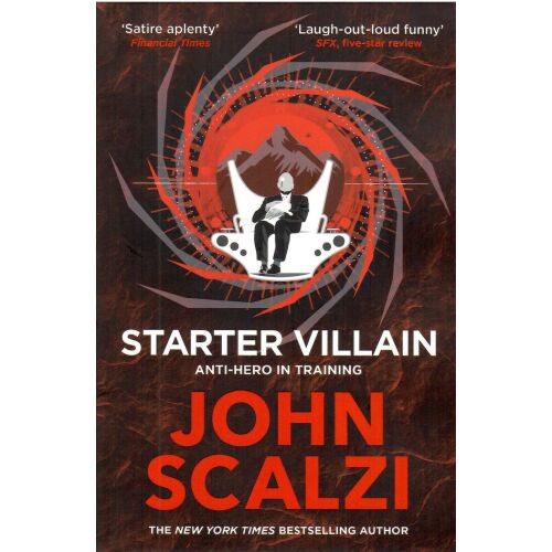 John Scalzi: Starter Villain - Sci-Fi regény egy anti-hősről - Idegennyelvű könyv