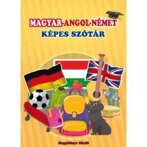 Magyar-angol-német képes szótár 46836571 Gyermek könyv