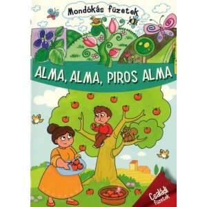 Alma, alma, piros alma - Mondókás füzetek 46846336 Gyermek könyv