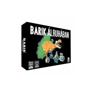 Barik álruhában, partijáték