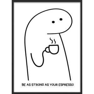 Falikép – Légy erős, mint a kávéd (videóvetítő opcióval)
