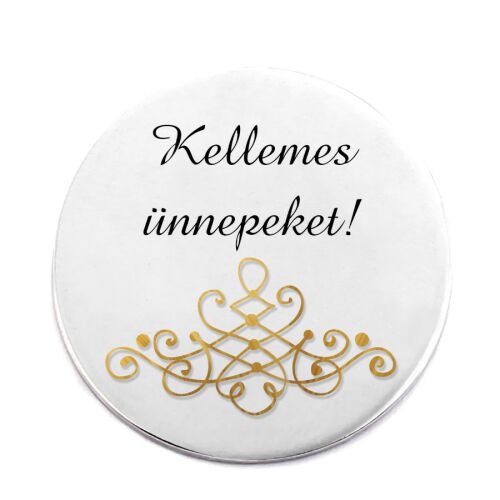 Kellemes ünnepeket! kitűző, Boldog Ünnepeket jelvény - Kitűző és jelvény