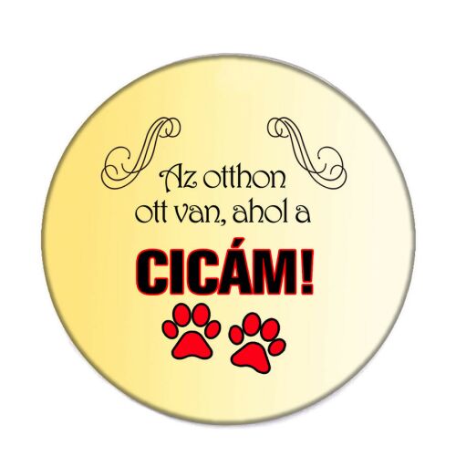 Az otthonom ott van, ahol a cicám kitűző - Divat és öltözködés