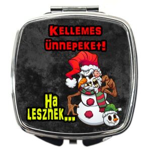 Sminktükör Zombihóember – Kellemes ünnepeket, ha lesznek... grafikával (feliratozható), több színben
