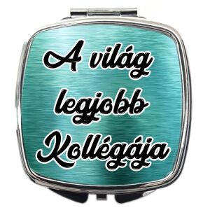 Sminktükör A világ legjobb Kollégája (módosítható) felirattal, több színben