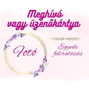 Üzenőkártya a Te feliratoddal, több méretben, saját képpel