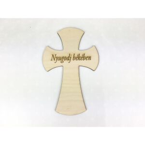 Natúr fa - "Nyugodj békében" íves kereszt 18cm