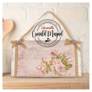 Csináld magad - ,,Home Sweet Home" - Rózsás falidísz spárgás díszítéssel