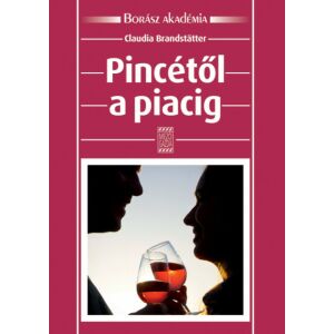 Pincétől a piacig 128195604 - Egészség & Életmód könyv