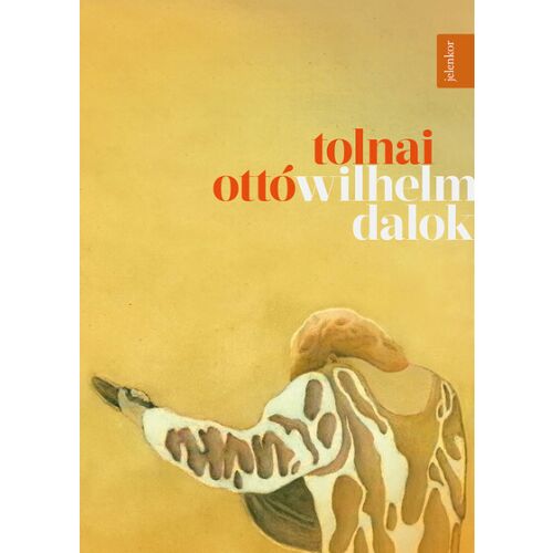 Tolnai Ottó Wilhelm-dalok című regénye - Irodalom