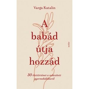 A babád útja hozzád 139850460 - Gyermek & Szülő könyv