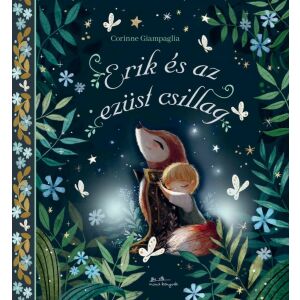 Erik és az ezüst csillag 128360282 - Gyermek & Ifjúsági könyv
