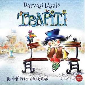 Trapiti (MP3)  - Hangoskönyv  30333253 Hangoskönyvek - Magyar szépirodalom, regény