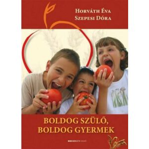 Boldog szülő, boldog gyermek 128421299 - Gyermek & Szülő könyv
