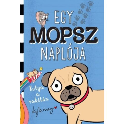 Egy mopsz naplója – Kutya a rakétán 128422355