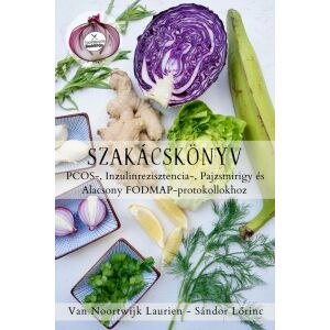 Táplálkozás-Beállítás™ Szakácskönyv 2. Van Noortwijk Laurien - Sándor Lőrinc 129819893 - Egészség & Életmód könyv