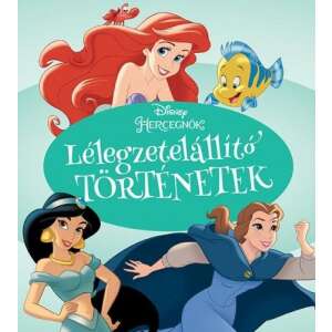 Disney Hercegnők - Lélegzetelállító történetek 46841600 Gyermek könyvek - Hercegnő