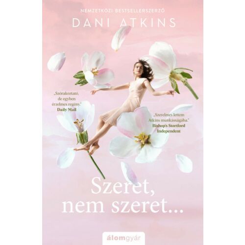 Szeret, nem szeret... Dani Atkins könyvborító - Szépirodalmi könyv és regény