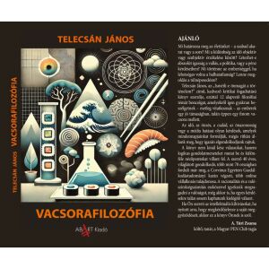 Telecsán János - Vacsorafilozófia 129126936 - Irodalom, költészet könyv