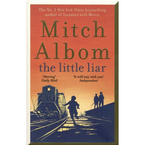 Mitch Albom: A Kis Hazug könyvborító. Egy regény a családról, barátságról és a háborús döntések következményeiről. - Idegennyelvű könyv