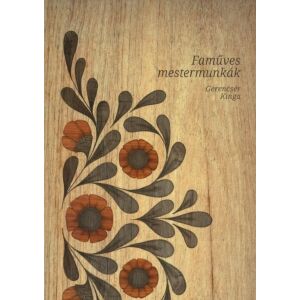 Faműves mestermunkák 130276569 - Művészet & Építészet