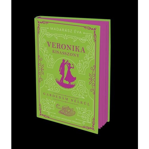 Veronika kisasszony - Éldekorált kiadás könyvborító, szerző: Madarász Éva - Szépirodalmi könyv és regény