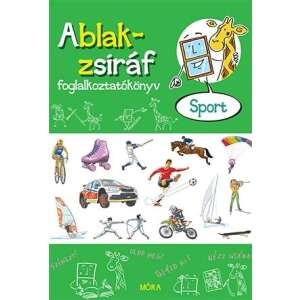 Ablak-zsiráf – Sport - Foglalkoztatókönyv 46904317 