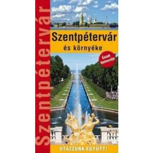Szentpétervár és környéke - Útikönyv 45500634 Történelmi és ismeretterjesztő könyvek